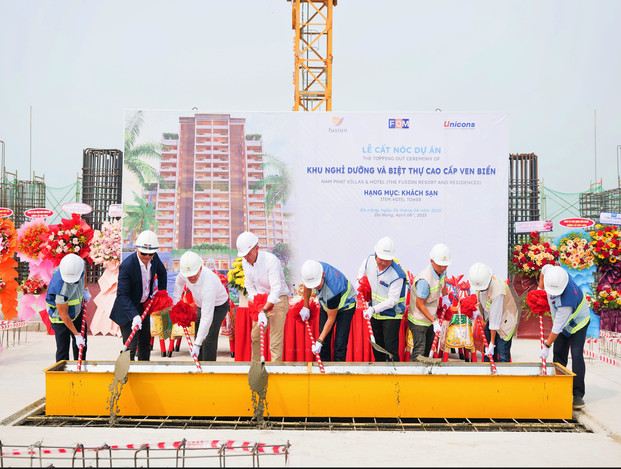 THE TOP OFF CEREMONEY OF 18 - STOREY FUSION HOTEL BLOCK AT  FUSION RESORT & VILLAS DANANG